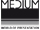 Medium